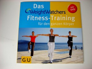 Das Weight Watchers Fitness Training f r den ganzen K rper